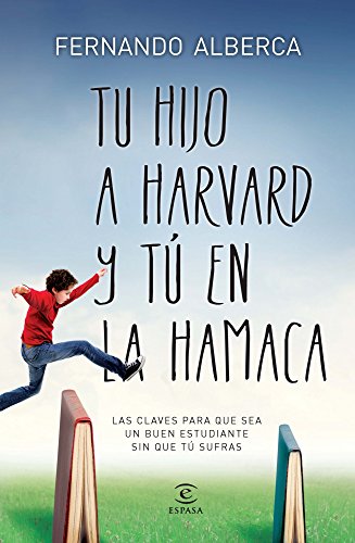 Beispielbild fr Tu hijo en Harvard y t en la hamaca zum Verkauf von medimops