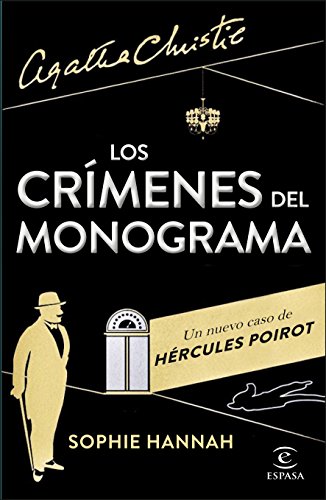 Imagen de archivo de Los crmenes del monograma : un nuevo caso de Hrcules Poirot (Espasa Narrativa) a la venta por medimops