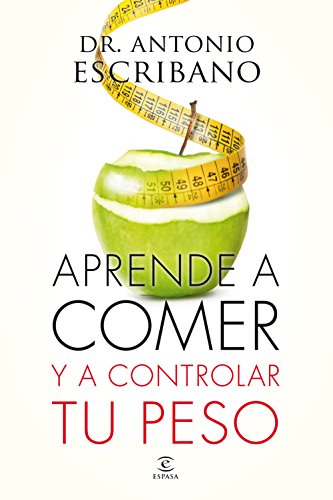 Stock image for Aprende a comer y a controlar tu peso for sale by Librera Prez Galds