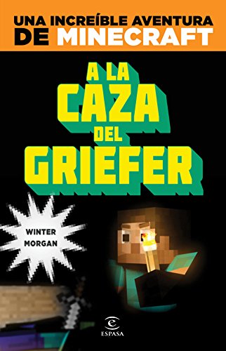 Stock image for Minecraft. A la caza del griefer for sale by Ammareal