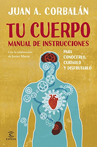 Imagen de archivo de TU CUERPO: MANUAL DE INSTRUCCIONES a la venta por KALAMO LIBROS, S.L.