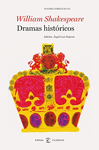 9788467043754: Dramas histricos. Teatro completo de William Shakespeare III: Teatro completo III