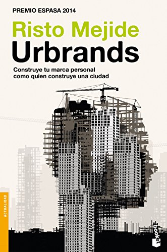 Imagen de archivo de Urbrands: Construye tu marca personal como quien construye una ciudad a la venta por Best and Fastest Books