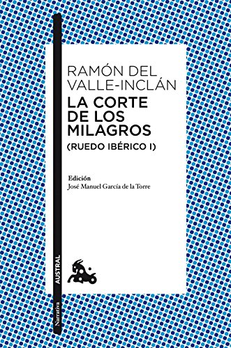 Stock image for LA CORTE DE LOS MILAGROS (RUEDO IBRICO I) for sale by KALAMO LIBROS, S.L.