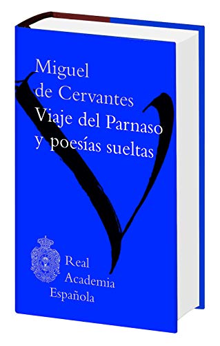 9788467047622: Viaje del Parnaso y poesas sueltas (Biblioteca clsica RAE)