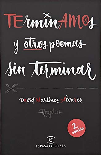 Stock image for TERMINAMOS Y OTROS POEMAS SIN TERMINAR + Camiseta: ESTUCHE for sale by AG Library