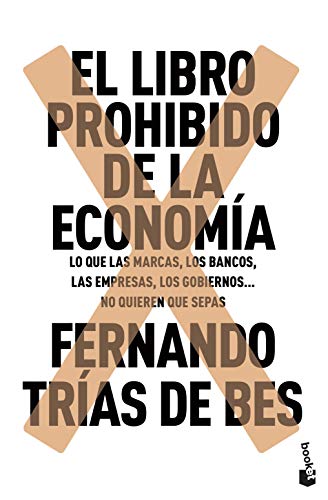 Beispielbild fr El libro prohibido de la econom?a zum Verkauf von SecondSale