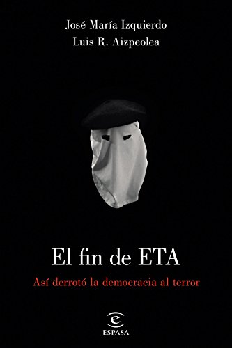Imagen de archivo de El fin de ETA a la venta por Agapea Libros