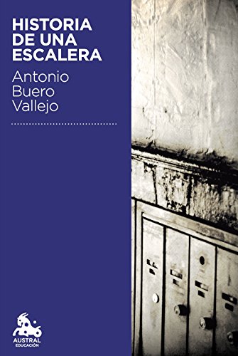 Historia de una escalera by Antonio Vallejo Buero 9788467033281