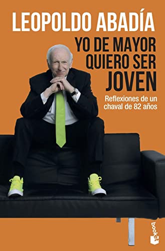 Stock image for Yo de mayor quiero ser joven for sale by Agapea Libros