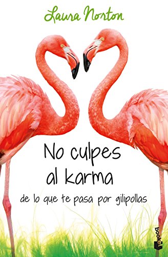Stock image for No culpes al karma de lo que te pasa por gilipollas for sale by WorldofBooks