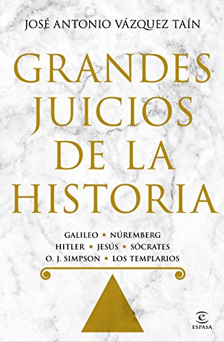 Imagen de archivo de GRANDES JUICIOS DE LA HISTORIA: GALILEO, NREMBERG, HITLER, JESS, SCRATES, O. J. SIMPSON, LOS TEMPLARIOS a la venta por KALAMO LIBROS, S.L.