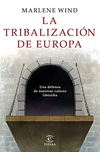 Beispielbild fr La tribalizacin de Europa zum Verkauf von Agapea Libros