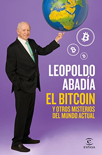 Stock image for El bitcoin y otros misterios del mundo actual (Fuera de coleccin) for sale by medimops