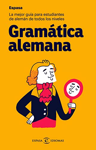 GRAMATICA ALEMANA - Espasa Calpe