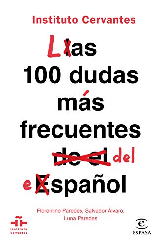 Imagen de archivo de Las 100 dudas más frecuentes del español a la venta por Goldstone Books