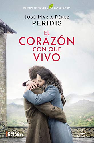 Imagen de archivo de El Corazn con Que Vivo: Premio Primavera de Novela 2020 a la venta por Hamelyn