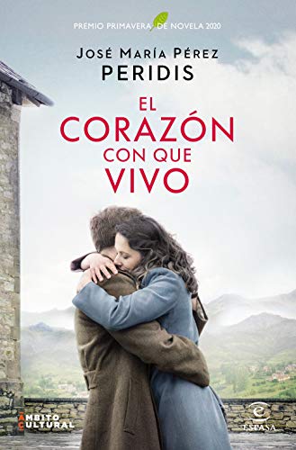 Stock image for El Corazn con Que Vivo: Premio Primavera de Novela 2020 for sale by Hamelyn