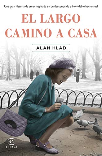 9788467058307: El largo camino a casa (Espasa Narrativa)