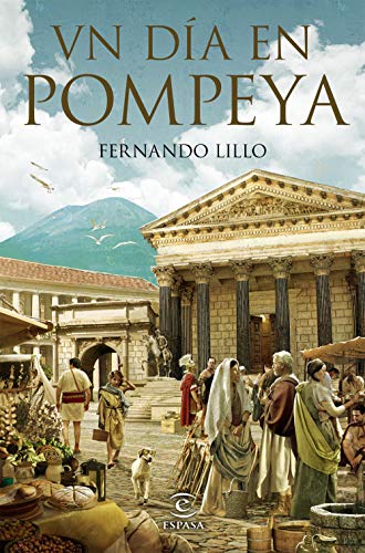 Imagen de archivo de Un da en Pompeya a la venta por Agapea Libros