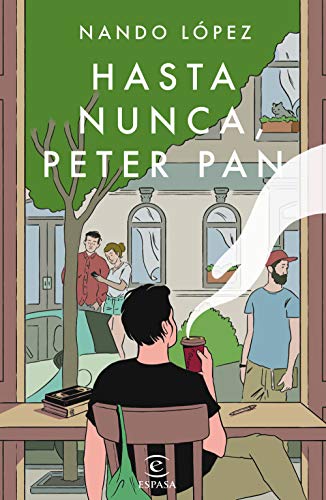 Imagen de archivo de Hasta nunca, Peter Pan (ESPASA NARRATIVA) a la venta por medimops