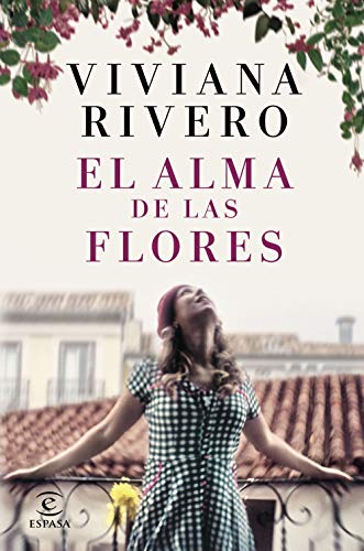 Stock image for El alma de las flores (ESPASA NARRATIVA) for sale by medimops