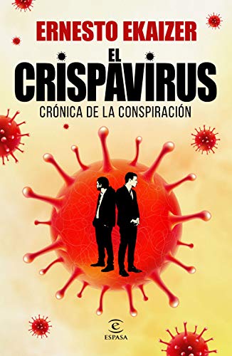 Beispielbild fr El crispavirus: Crnica de la conspiracin (Fuera de coleccin) zum Verkauf von medimops