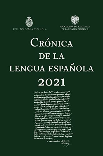 Beispielbild fr Crnica de la lengua espaola 2021 (NUEVAS OBRAS REAL ACADEMIA) zum Verkauf von medimops