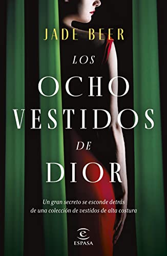 Stock image for LOS OCHO VESTIDOS DE DIOR for sale by KALAMO LIBROS, S.L.