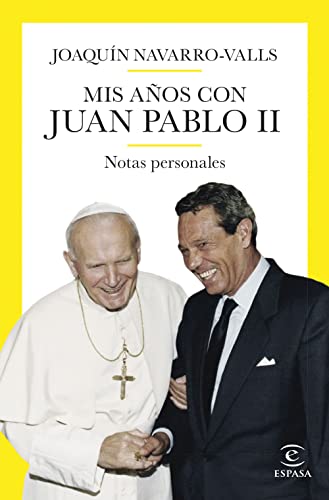 Stock image for MIS AOS CON JUAN PABLO II. NOTAS PERSONALES for sale by KALAMO LIBROS, S.L.