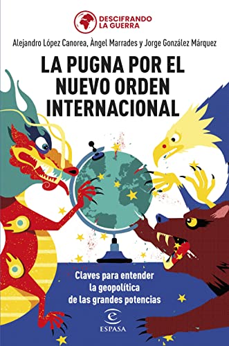 Stock image for LA Pugna POR EL Nuevo Orden INTERNACIONAL for sale by WorldofBooks