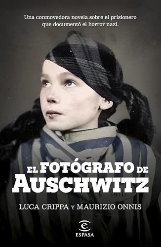 Beispielbild fr El fotgrafo de Auschwitz (Espasa Narrativa) zum Verkauf von medimops