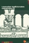 9788467090406: Leyendas Tradicionales Espanolas (I) (Spanish Edition)