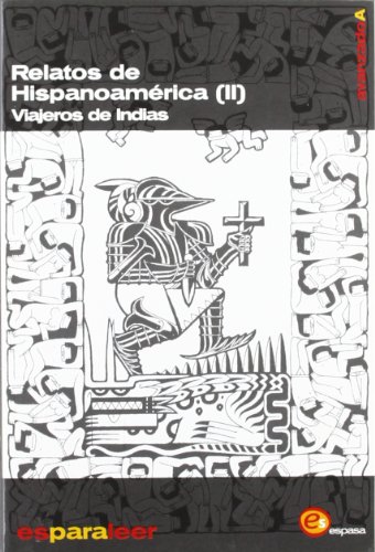 Imagen de archivo de Relatos de Hispanoamrica (II): Viajeros de Indias a la venta por LEA BOOK DISTRIBUTORS