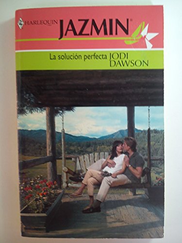 Imagen de archivo de La solucion perfecta Jodi Dawson a la venta por VANLIBER