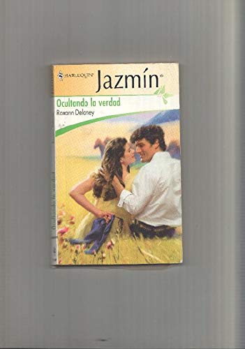 Stock image for Novela Jazmin: Ocultando la verdad, num 1959 Roxann Delaney for sale by VANLIBER