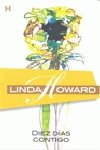 Diez dias contigo (9788467164817) by Linda Howard