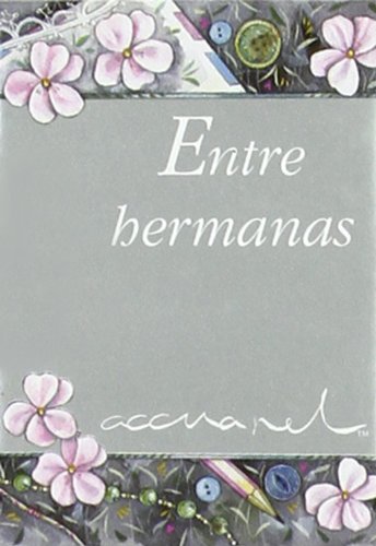 9788467168105: ENTRE HERMANAS (JOYAS)