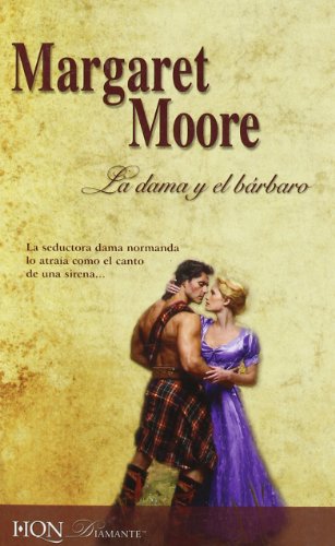 La dama y el barbaro/ Lady and the Barbarian (Spanish Edition) (9788467173895) by Moore, Margaret