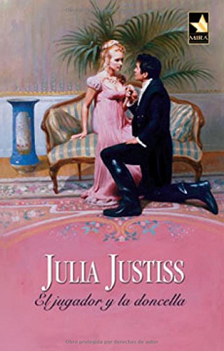El jugador y la doncella (9788467174861) by Justiss, Julia