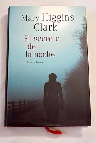9788497932479: El secreto de la noche (Spanish Edition) - Higgins Clark,  Mary: 8497932471 - AbeBooks