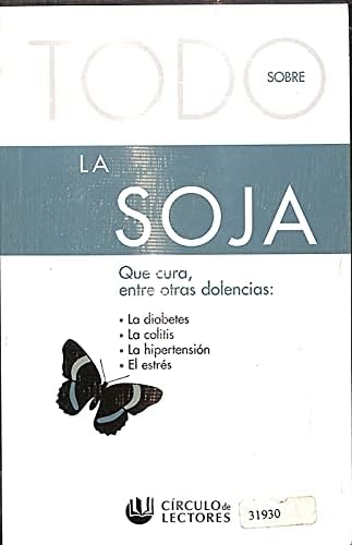 Stock image for Todo sobre la Soja for sale by Hamelyn