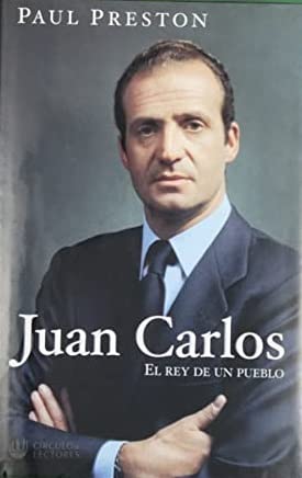 Stock image for Juan Carlos: el rey de un pueblo for sale by medimops