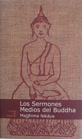 Beispielbild fr Los Sermones Medios Del Buddha zum Verkauf von Hamelyn