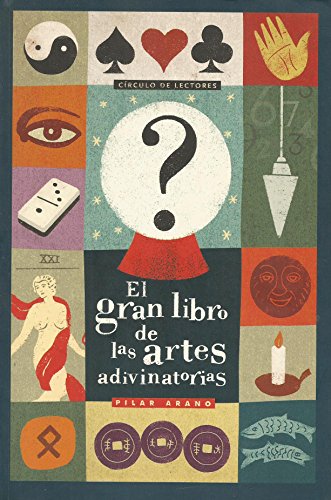 9788467203042: El Gran Libro De Las Artes Adivinatorias