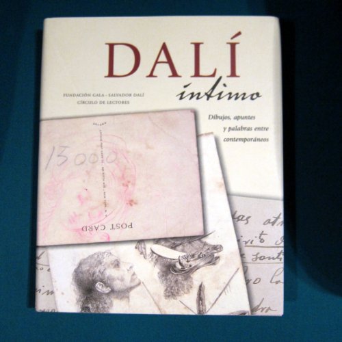 Imagen de archivo de Dali Intimo: Dibujos, Apuntes y Palabras entre Contemporaneos a la venta por Hamelyn