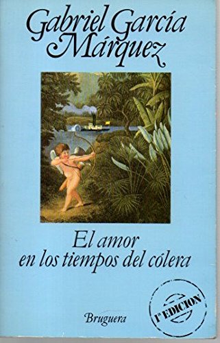 El Amor En Los Tiempos Del Colera (9788467204360) by Gabriel GarcÃ­a MÃ¡rquez