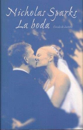 LA BODA - NICHOLAS SPARKS