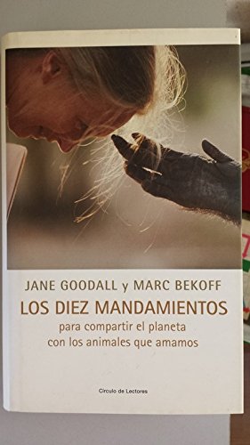 Stock image for Los Diez Mandamientos para Compartir el Planeta con los Animales Que Amamos. for sale by Hamelyn