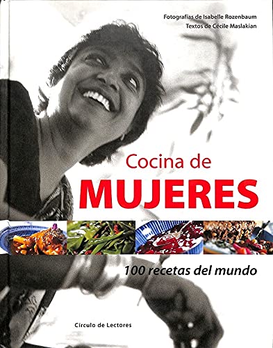 Beispielbild fr Cocina De Mujeres. 100 Recetas Del Mundo zum Verkauf von medimops